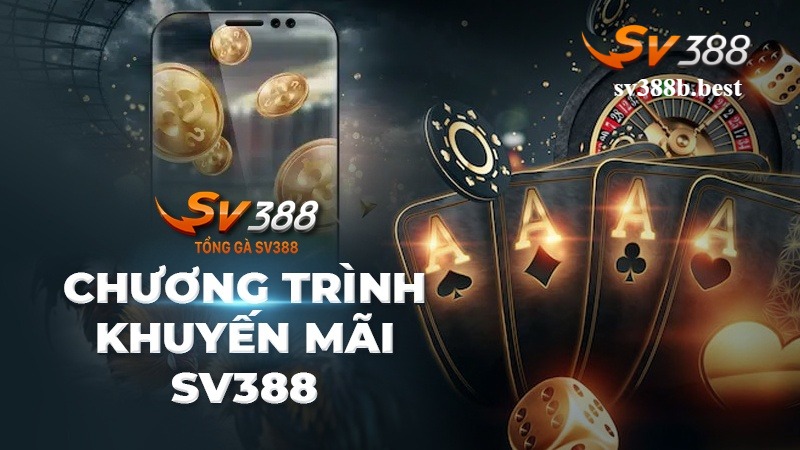 Cập nhật những khuyến mãi SV388 HOT nhất trong năm 2025 Cập nhật những khuyến mãi SV388 HOT nhất trong năm 2025